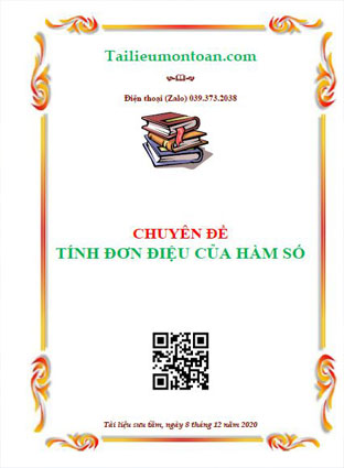 Chuyên đề tính đơn điệu của hàm số luyện thi THPT Quốc gia